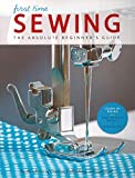 First Time Sewing: The Absolute Beginner's Guide