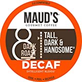 Maud's Dark Roast Decaf Coffee (Decaf Tall Dark and Handsome) 100ct. Solar Energy Produced Recyclable Single Serve Decaf Dark Roast Coffee Pods, 100% Arabica Coffee California Roasted, KCup Compatible