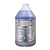 Aluminum Cleaner & Brightener & Restorer / Made in USA / Quality Chemical / 1 Gallon (128 FL Oz)